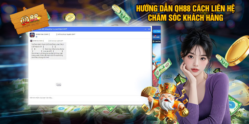Hướng Dẫn QH88 - Tất Tần Tật Quy Trình Tân Thủ Cần Biết 3 Hướng Dẫn QH88 Cách Liên Hệ Chăm Sóc Khách Hàng