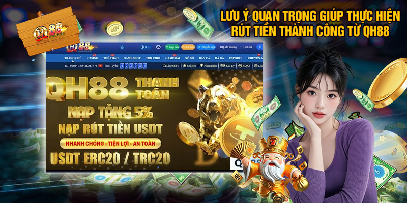 Rút Tiền QH88 – Chi Tiết Thao Tác Thực Hiện Nhanh Chóng 2 Hướng Dẫn Chi Tiết Thao Tác Rút Tiền QH88 Nhanh Chóng