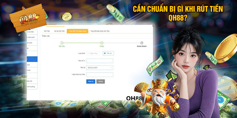 Rút Tiền QH88 – Chi Tiết Thao Tác Thực Hiện Nhanh Chóng 3 Lưu Ý Quan Trọng Giúp Thực Hiện Rút Tiền Thành Công Từ QH88