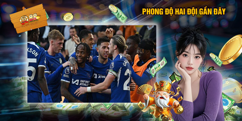 Tỷ Lệ Soi Kèo Burnley - Chelsea, Nhận Định Bóng Đá 22/11 -2 Phong Độ Hai Đội Gần Đây