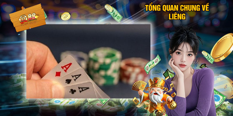 Tổng Quan Chung Về Liêng